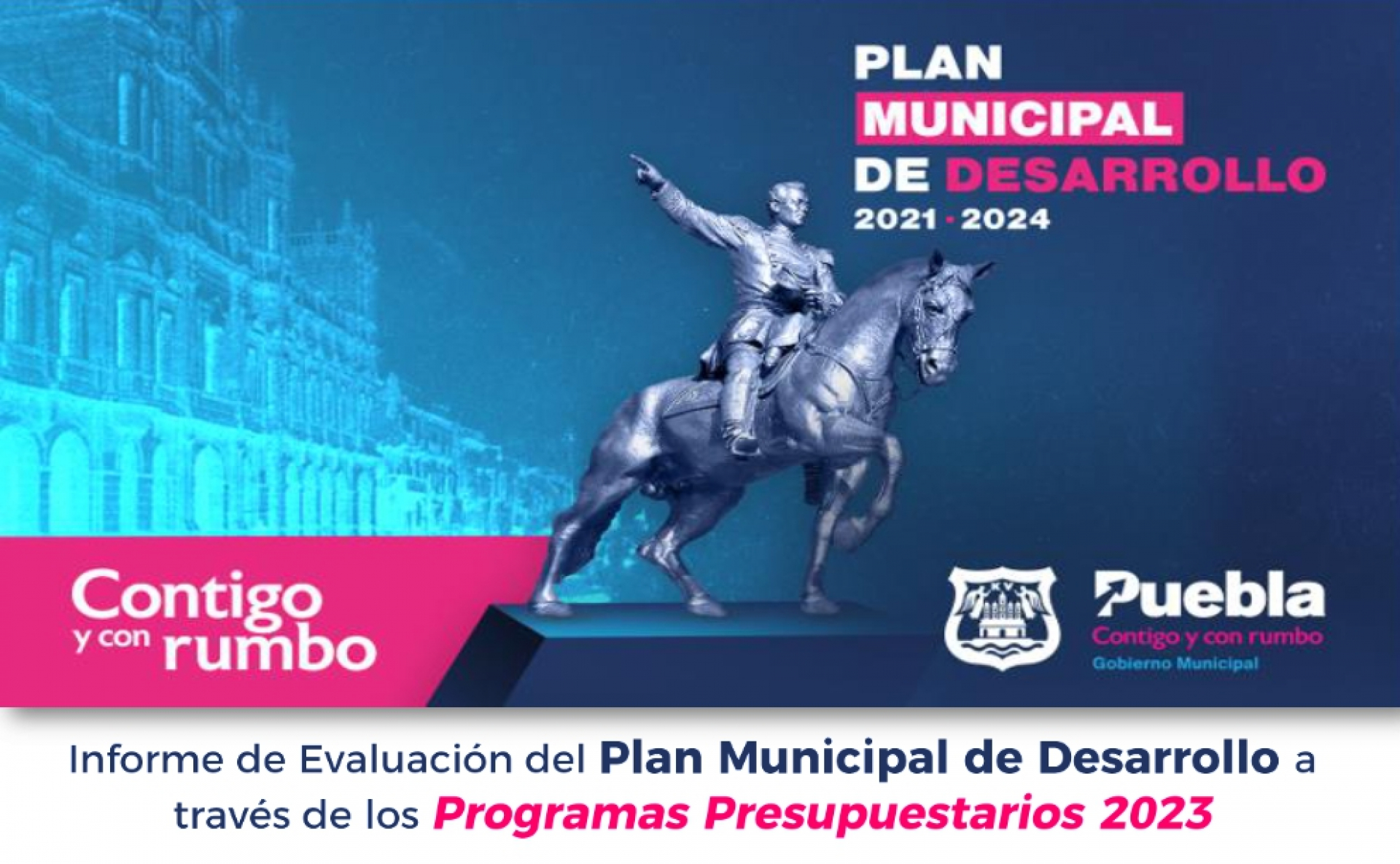 Informe Plan Municipal de Desarrollo a través de los Programas Presupuestarios 2023