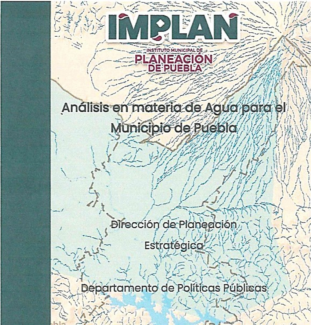 An&aacute;lisis en materia de agua para el Muncipio de Puebla